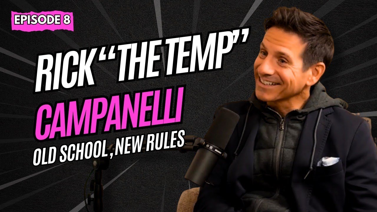 Rick “The Temp” Campanelli Turns Up the Heat: Old School, New Rules