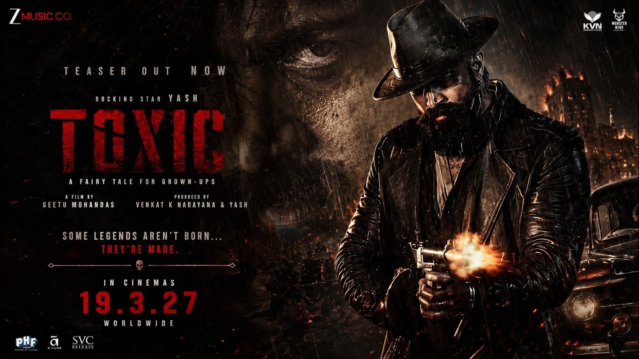 TOXIC Official Trailer (2026) | Yash New Movie | Action Thriller Teaser | Era Of Violence