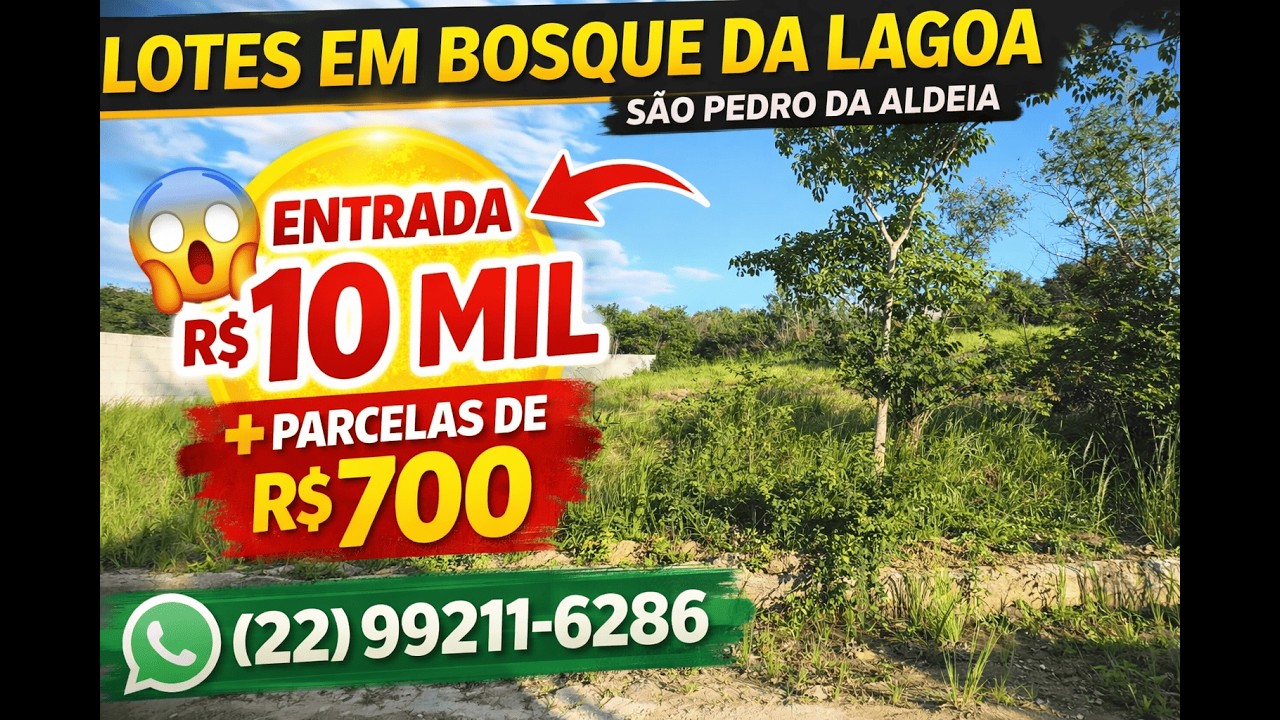 Lotes em Bosque da Lagoa – São Pedro da Aldeia 😳 Entrada de R$ 10 Mil + Parcelas de R$ 700