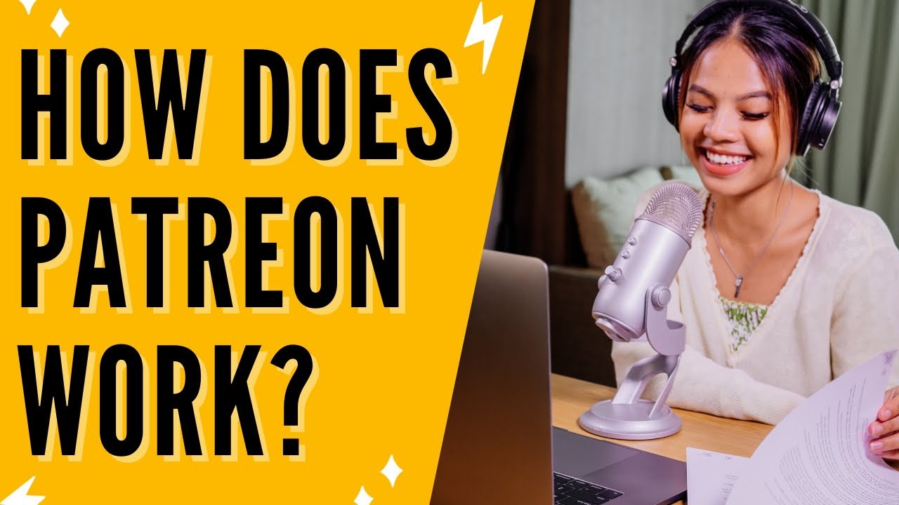 How Does Patreon Work