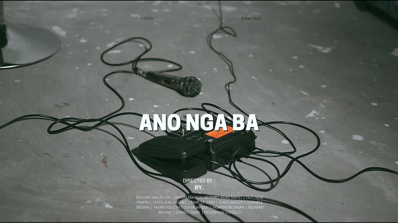 Ano nga ba - Santino ft. Terdi (Official Music Video)
