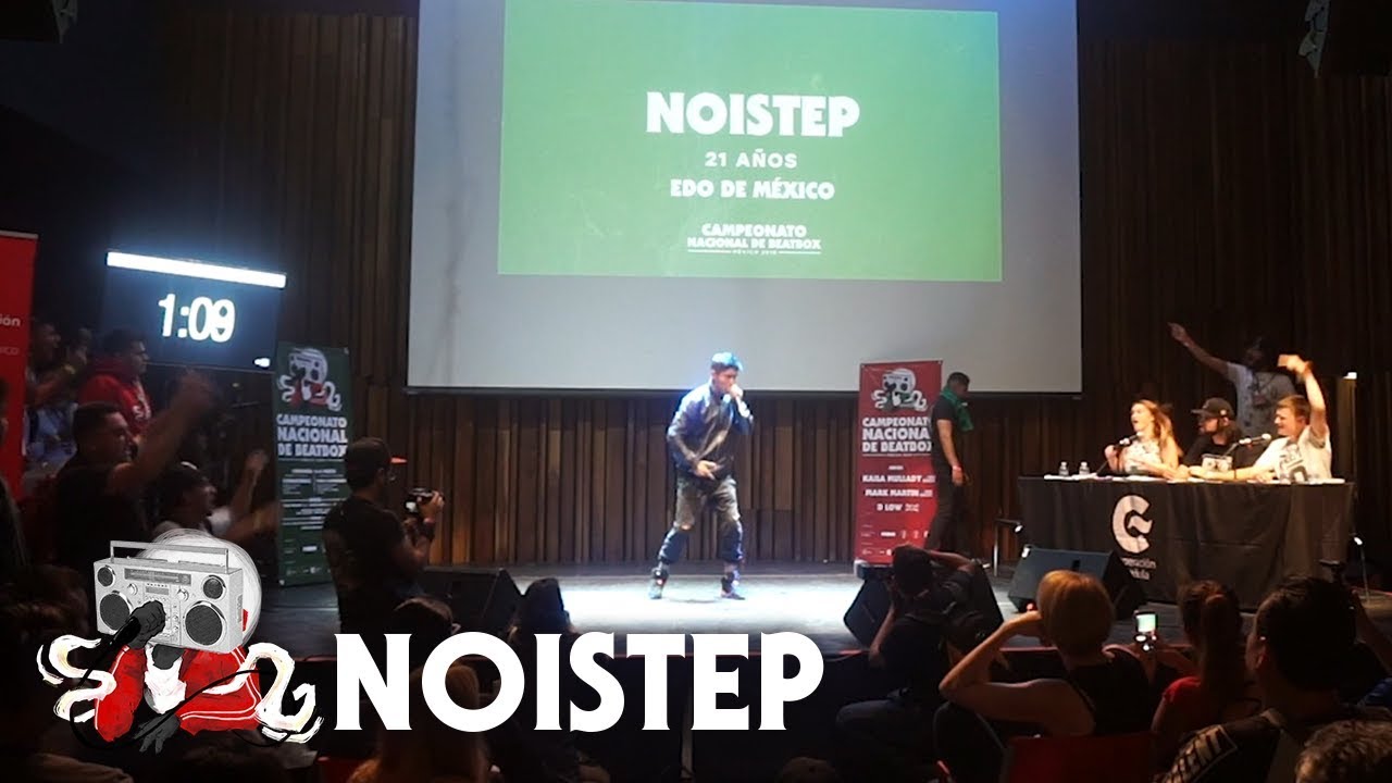 Noistep | Campeonato Nacional de Beatbox México 2018 | Eliminatoria