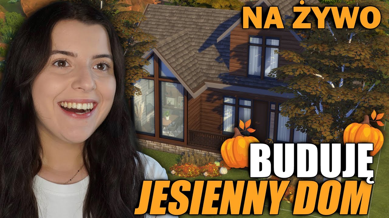 🔴 BUDUJĘ JESIENNY DOM W THE SIMS 4 🔴 NA ŻYWO