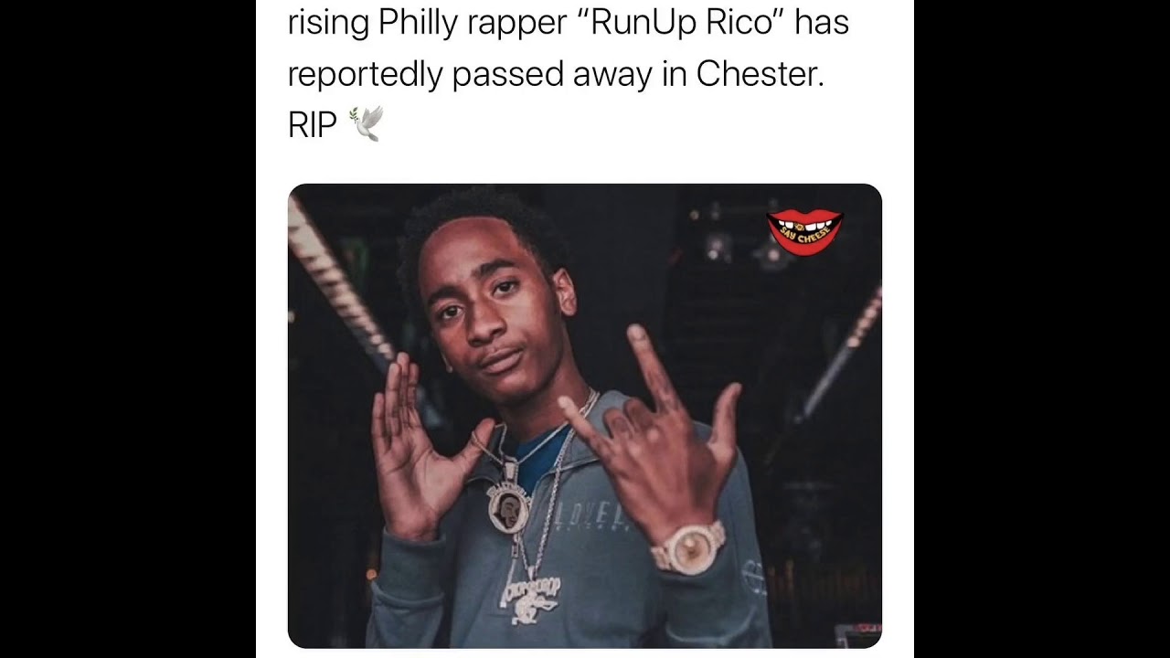 Rising Philadelphia  rapper &ldquo;RunUp RICO&rdquo; has passed away #Rip