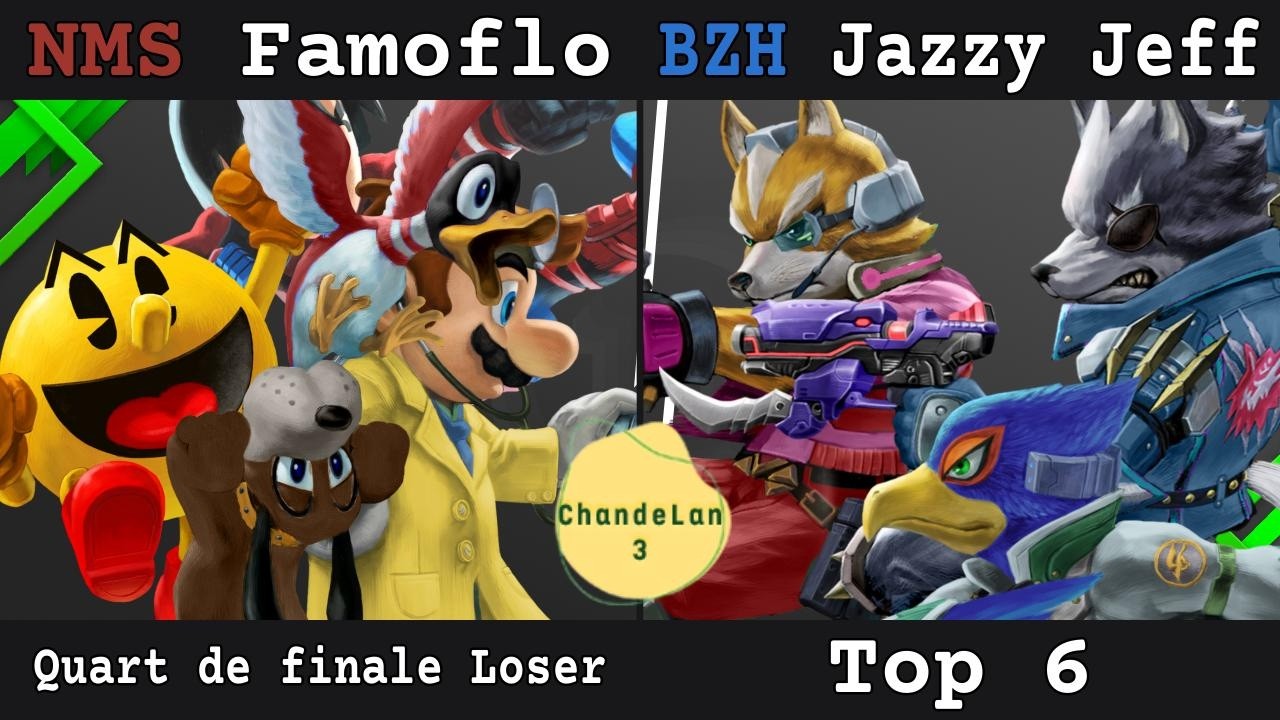 [ChandeLAN 3 - 2026] Top 6 - NMS | Famoflo contre BZH | Jazzy Jeff