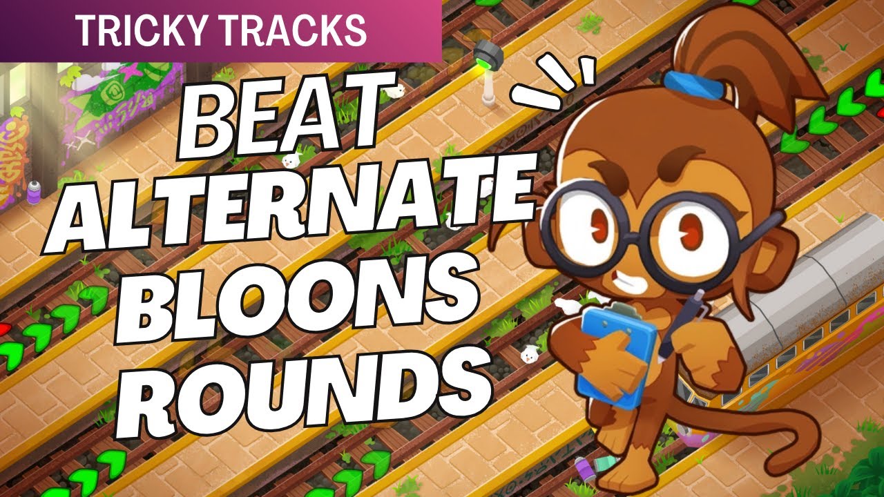 How to Beat Alternate Bloons Rounds on Tricky Tracks - BTD6 Strategy