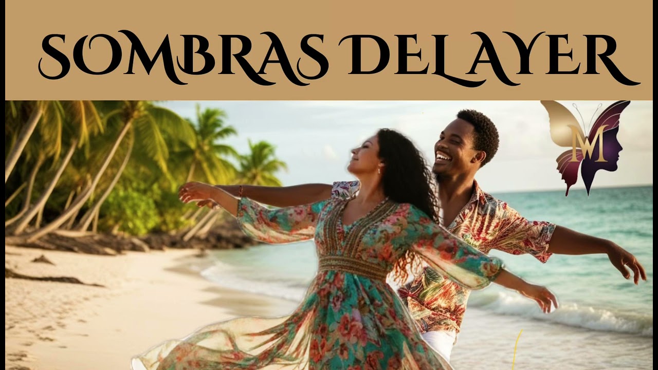 SOMBRAS DEL AYER  - la lambada nos une y vuelve a cantar | Lambada