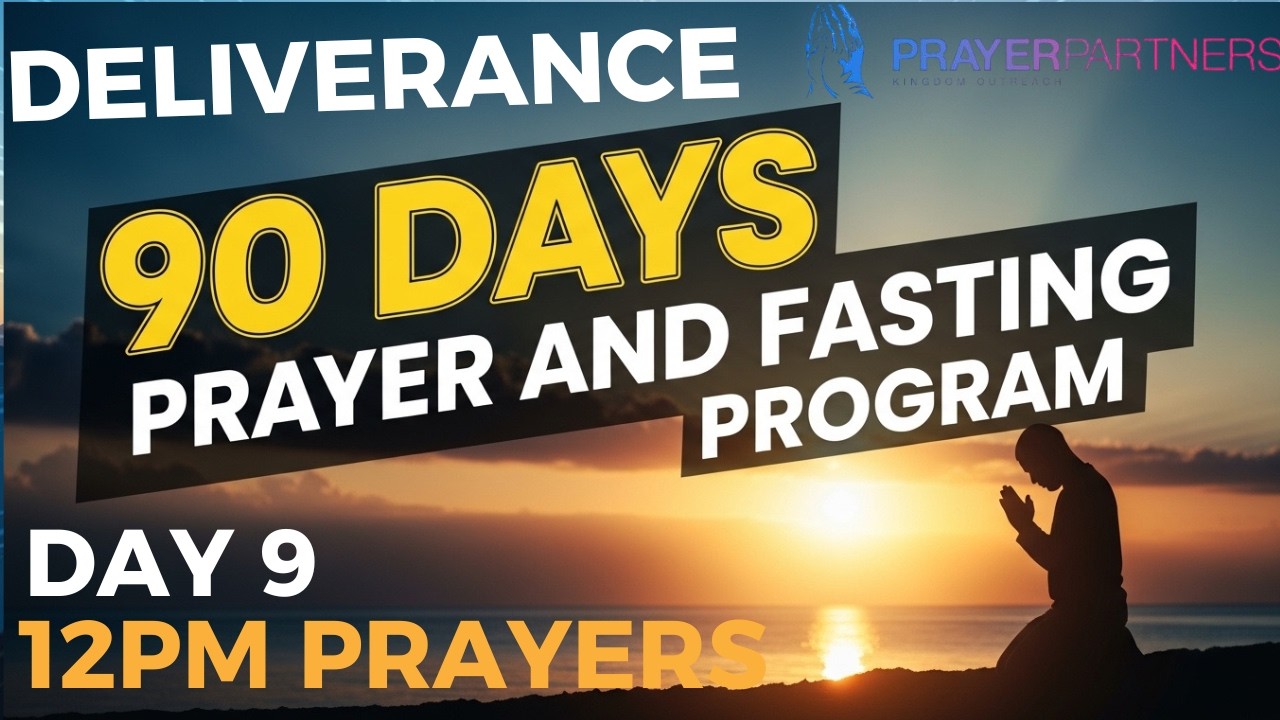 DAY 9 FASTING AND PRAYERS | FREEDOM BY FIRE & DIVINE JUDGEMENT