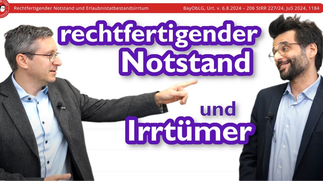 Rechtfertigender Notstand und Erlaubnistatbestandsirrtum