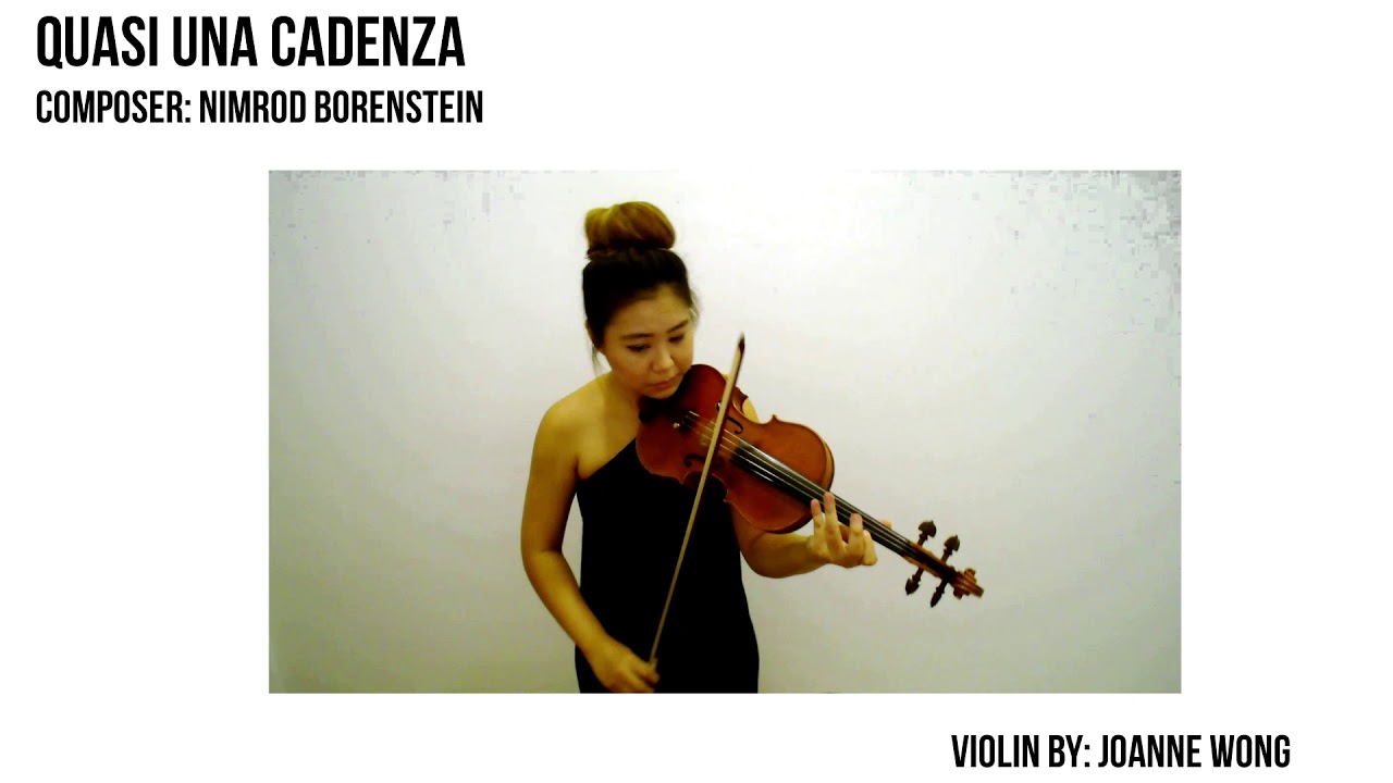 Nimrod Borenstein's Quasi una Cadenza performed by Joanne Wong