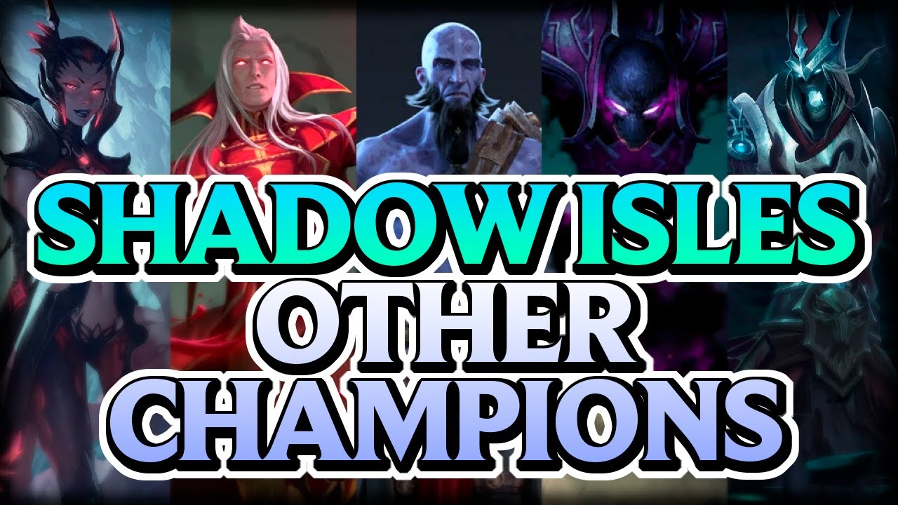 Other Champions Related to the Shadow Isles