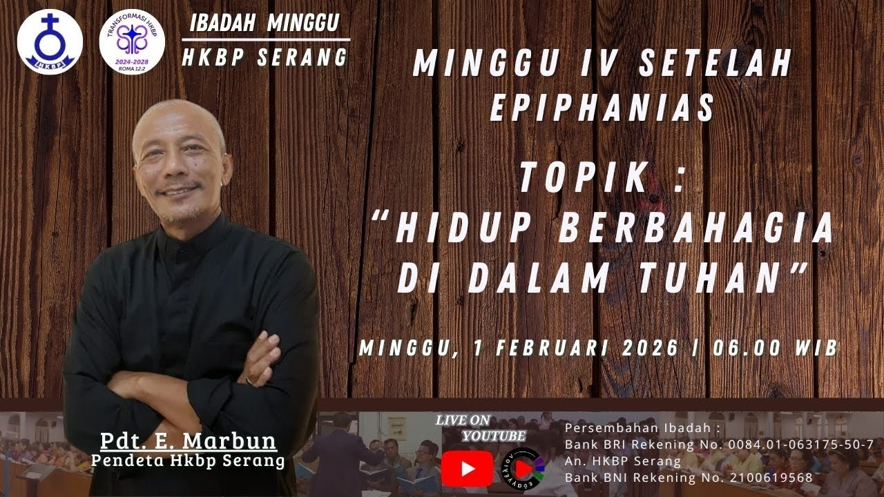 IBADAH MINGGU HKBP SERANG | MINGGU IV SETELAH EPIPHANIAS | 06.00