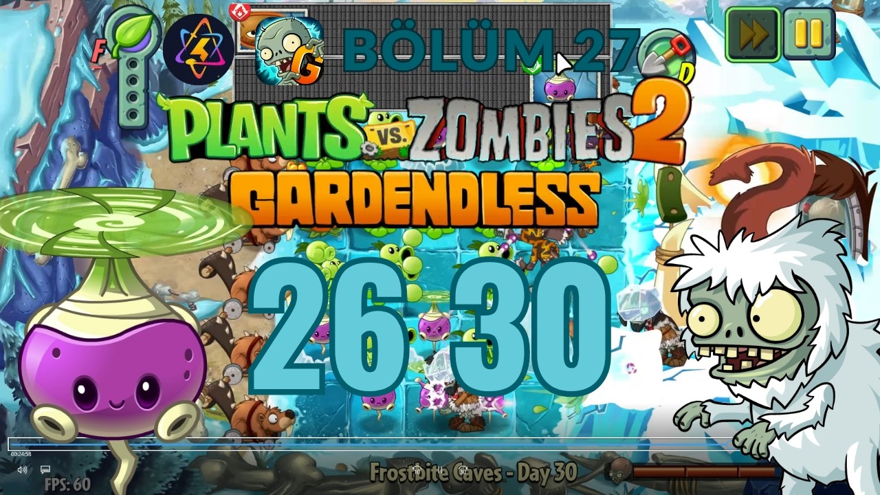 pvz2 garderdlends frostbite caves 26-30 arası bölümler 