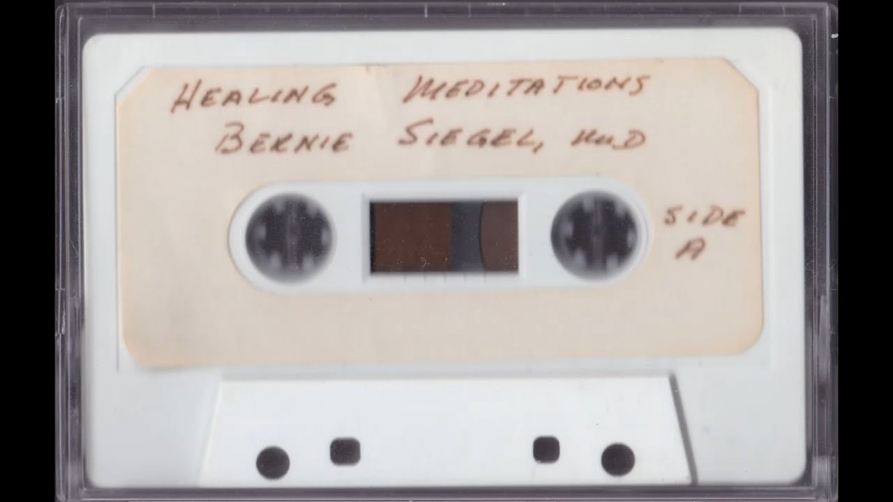 Mystery Cassette Tape #8: Healing Meditations with Bernie Siegel