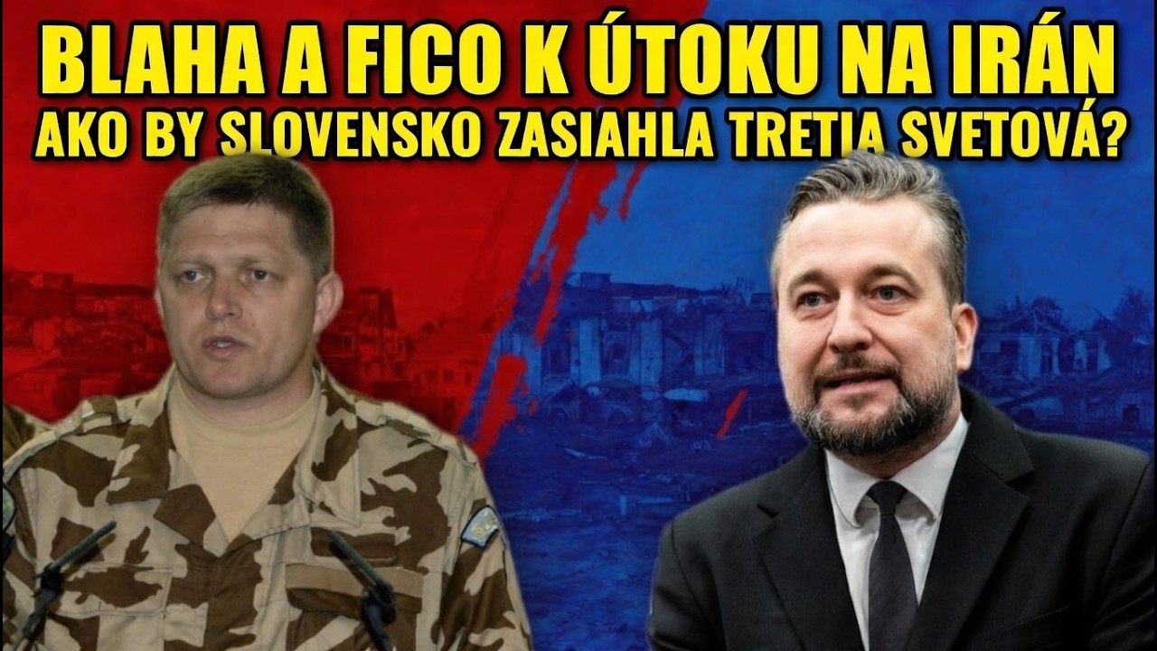 Reakcie Fica a Blahu k útoku na Irán a ako by Slovensko zasiahla tretia svetová?