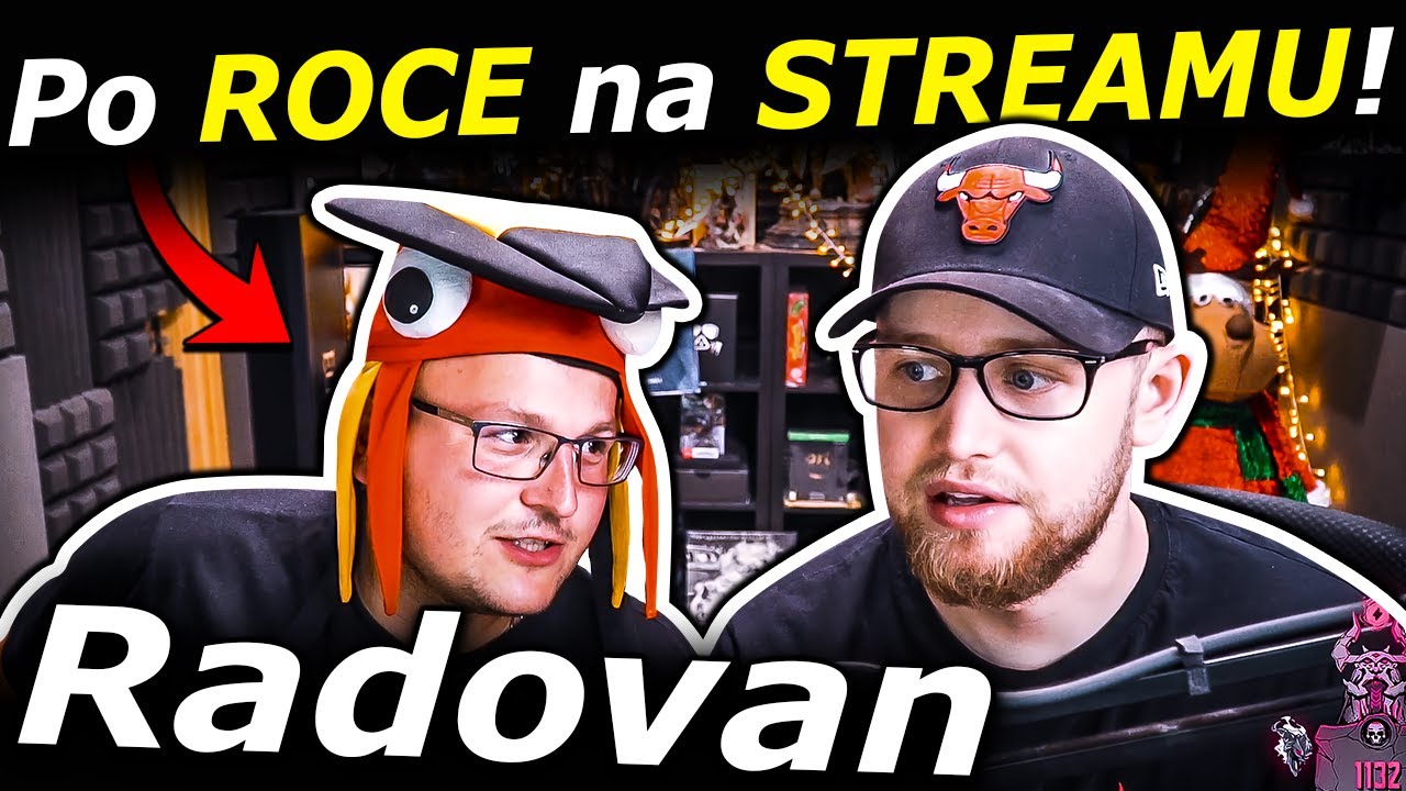 Radovan se vrátil po ROCE na STREAM!