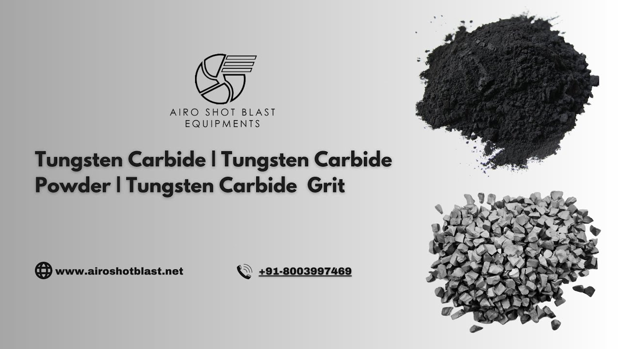 Tungsten Carbide Price in India | Tungsten Carbide Grit & Powder - Airo Shot Blast Equipments