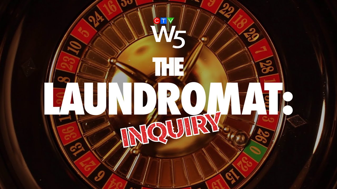 W5: Awaiting the findings of an inquiry into money laundering in B.C.