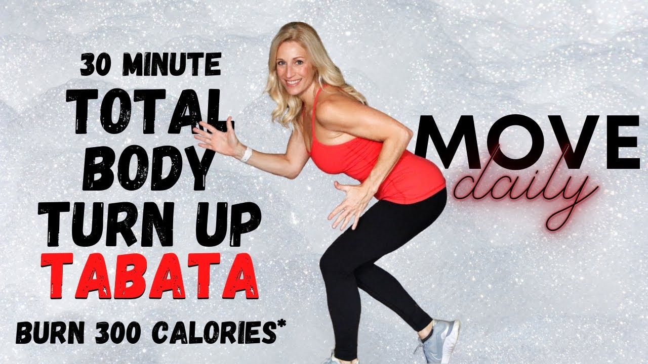 30 MINUTE TOTAL BODY TABATA TURN UP | Strength & Cardio | Burn 300 Calories*🔥