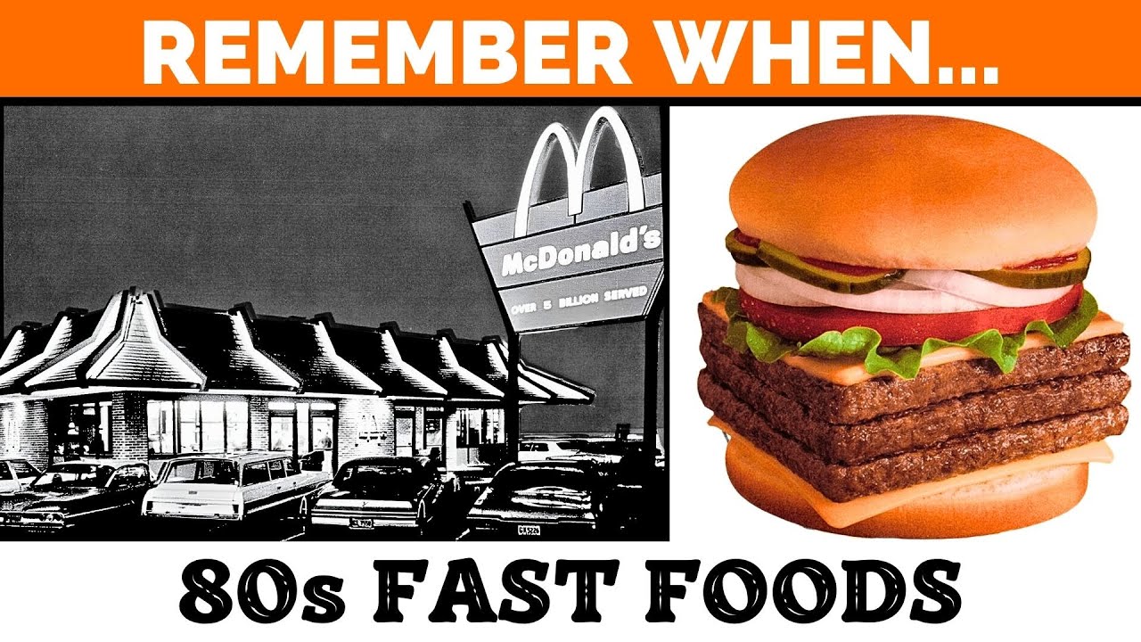 Fast Food in the 1980s — Why We LOVED!