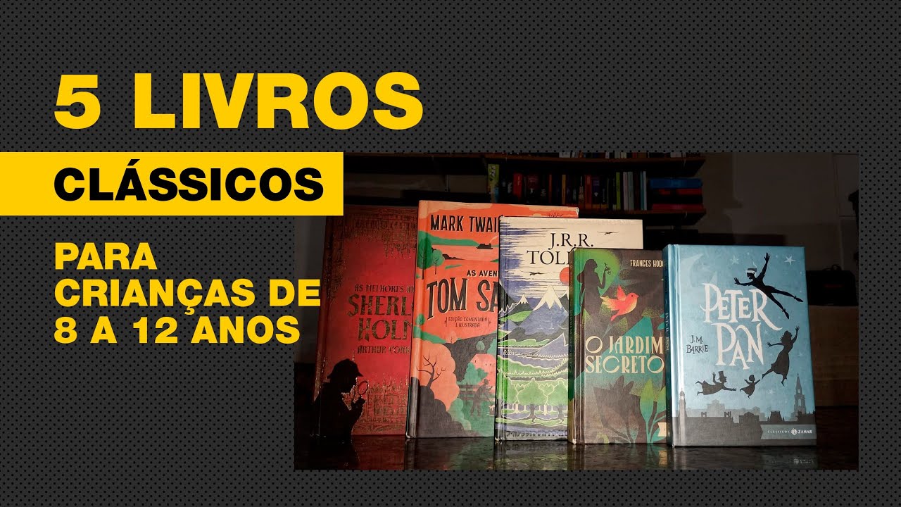 5 livros para crianças de 8 a 12 anos