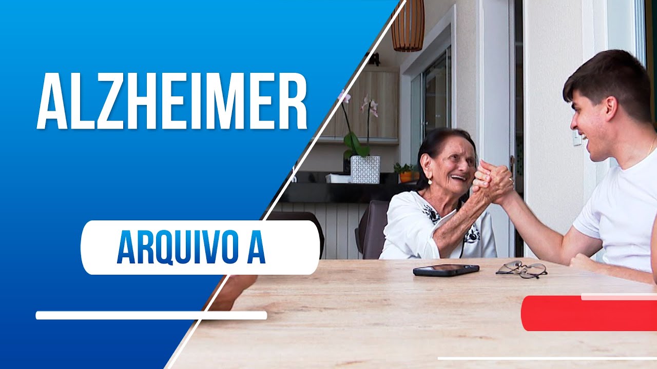Arquivo A: entenda tudo sobre o Alzheimer