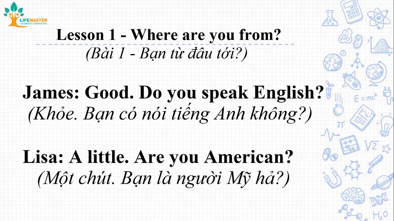 Lifemaster | Bài 1: Bạn tới từ đâu? | Lesson 1: Where are you from?