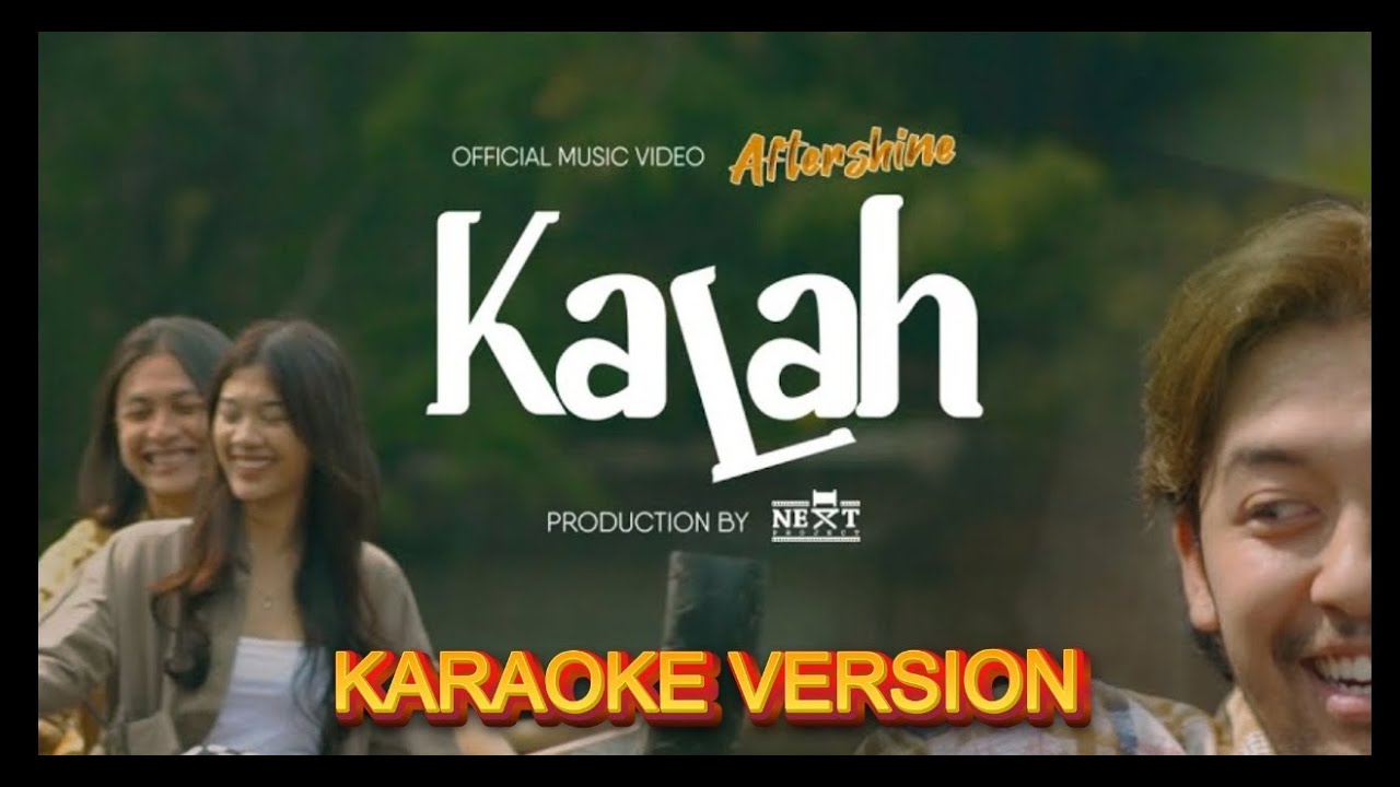 Kalah - Aftershine ft. Restianade (DUET) || KARAOKE VERSI ORIGINAL