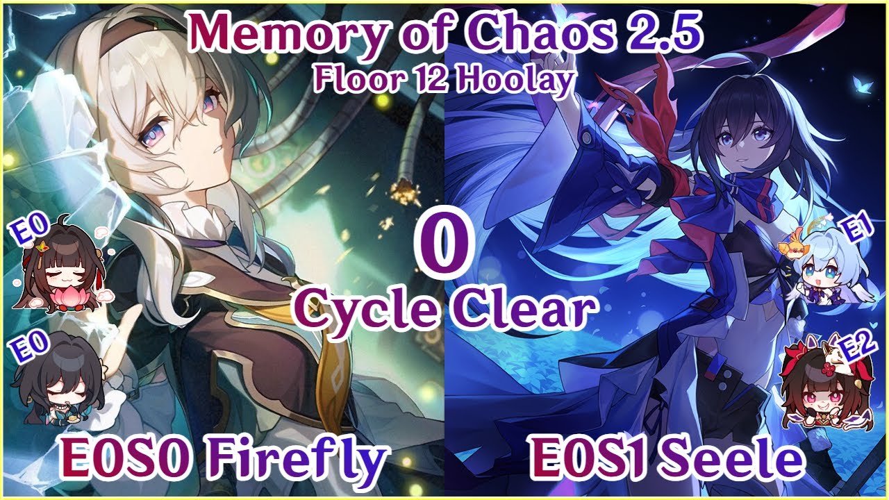 MOC 2.5 Floor 12 - E0S0 Firefly x E0S1 Seele 0 Cycle Clear Hoolay | 00流萤01希儿0T呼雷 | Honkai Star Rail
