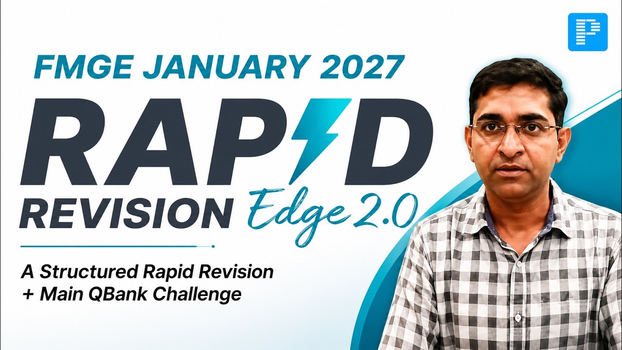 FMGE January 2027 Rapid Revision Edge 2.0 | Complete Strategy & Plan ⭐