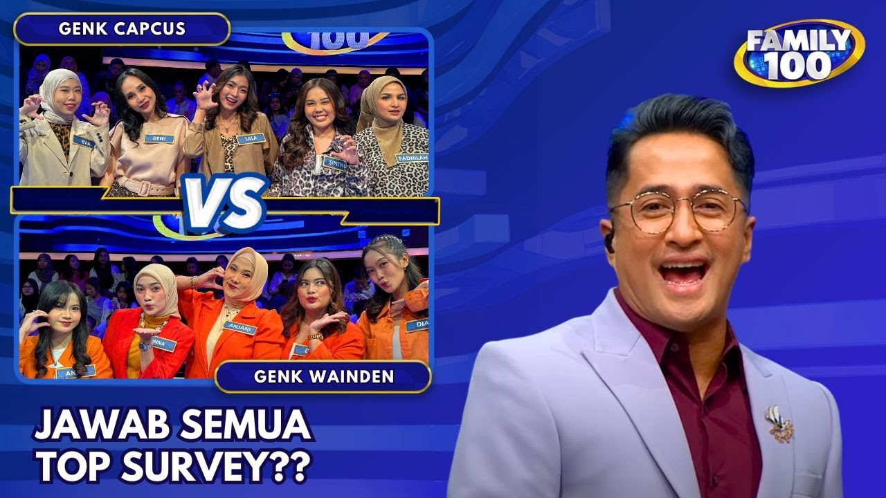TEBAK TOP SURVEY! Berhasilkah Genk Wainden Membawa Pulang MOBIL? - Family 100 (20/6/24)