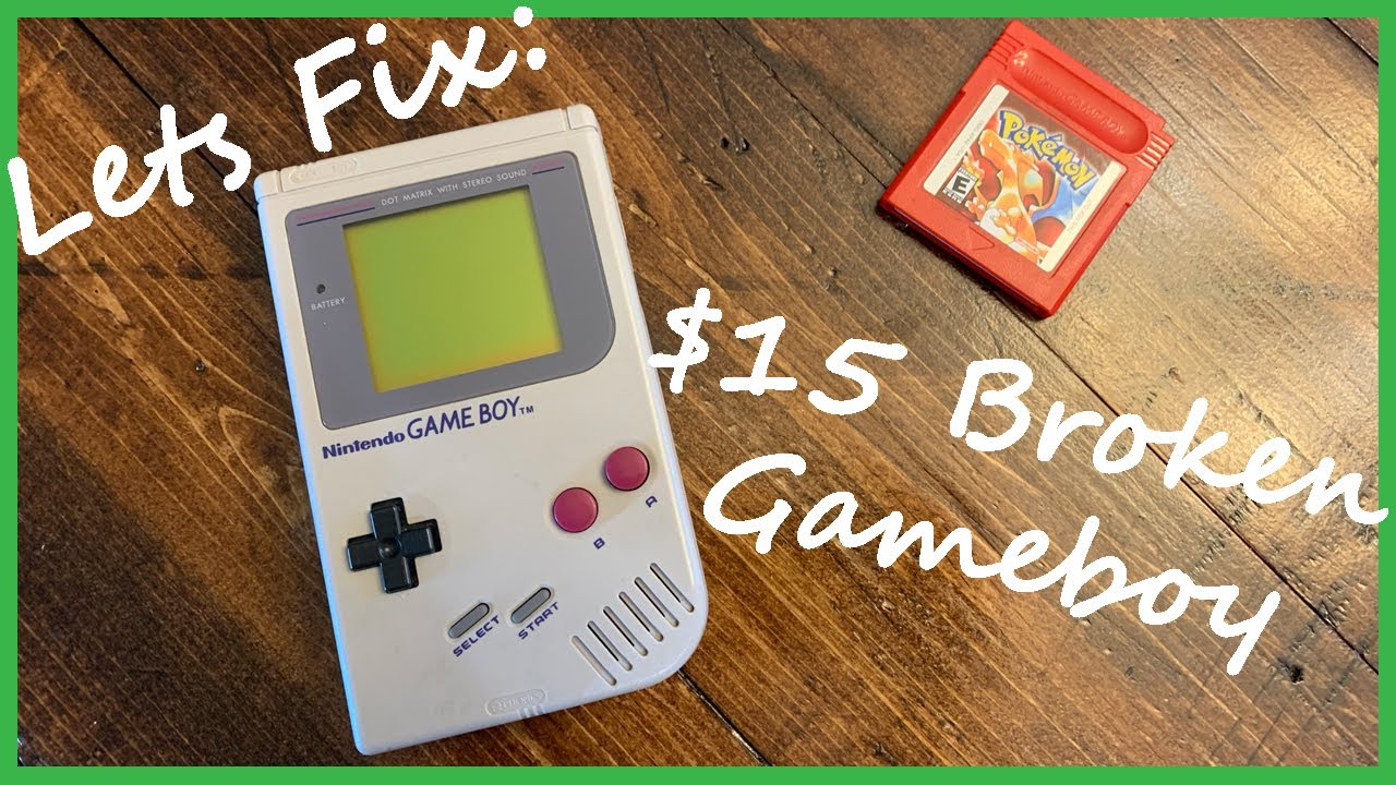 Let's Fix: $15 Broken Nintendo Game Boy