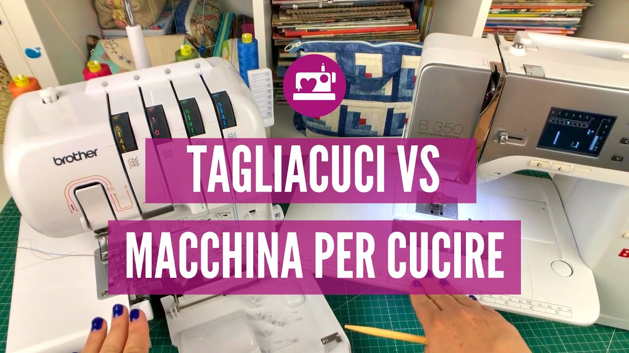 Che cos'&egrave; la tagliacuci e quali sono le differenze con la macchina per cucire