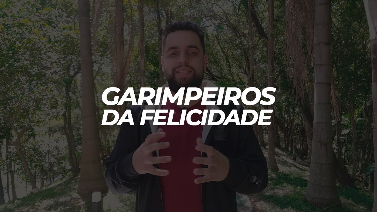 Garimpeiros da Felicidade - F&eacute; Consciente