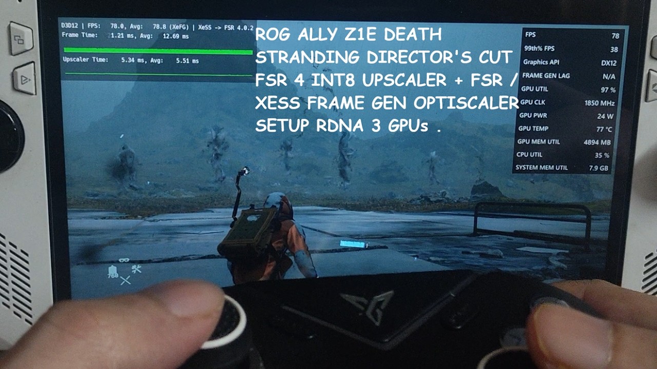 Rog Ally Death Stranding Director's Cut FSR 4 INT8 Upscaler + XeSS / FSR Frame Gen Optiscaler Setup