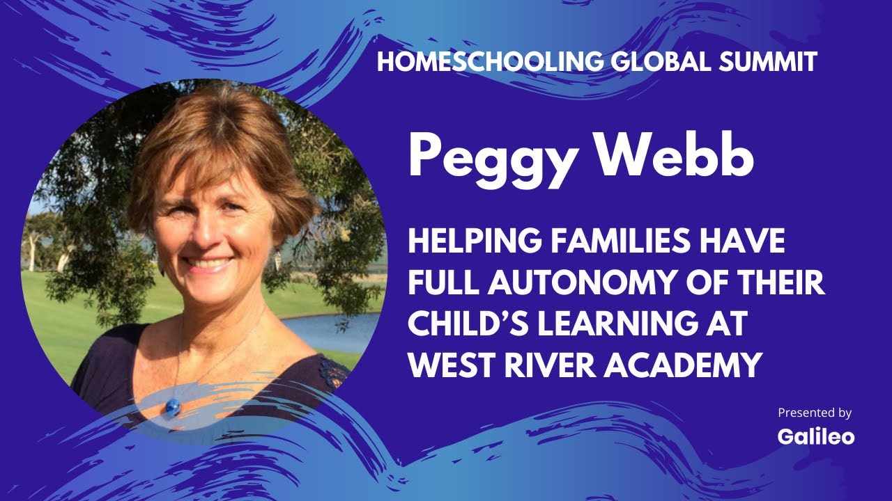 Helping Families Have Full Autonomy of Their Child’s Learning at West River Academy | Peggy Webb
