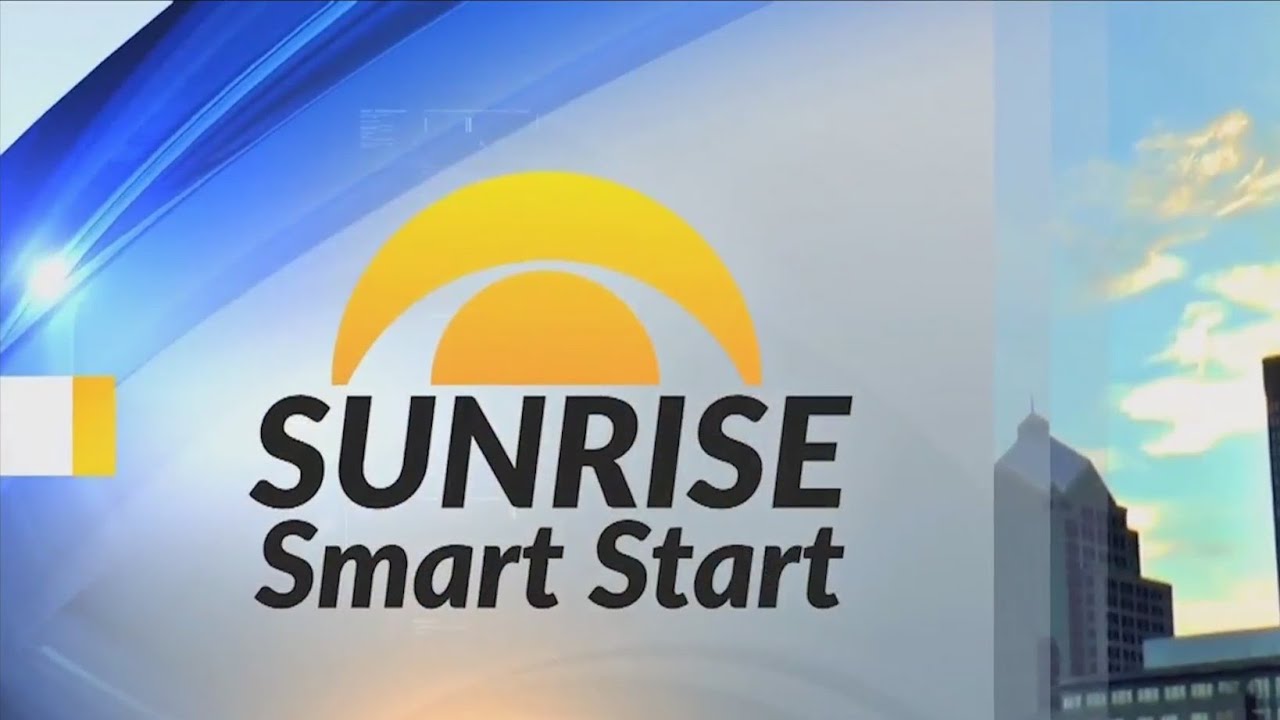 Sunrise Smart Start: Thursday, June 16
