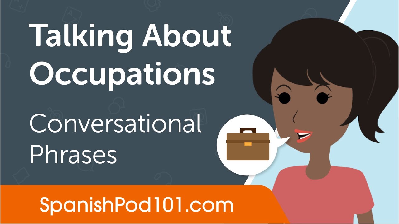 Talking About Occupations - Mexican Spanish Conversational Phrases
