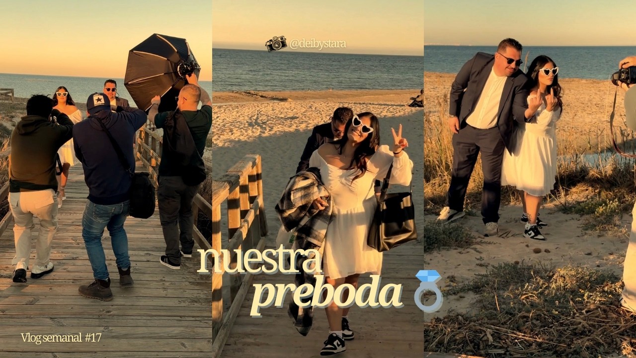 Semana intensa 💍 Nuestra preboda, hospital y una gran decepción…