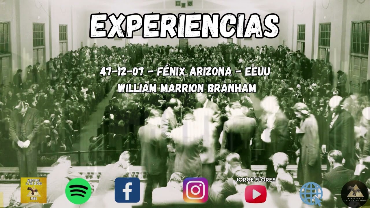 Experiencias  - William Mariion Branham