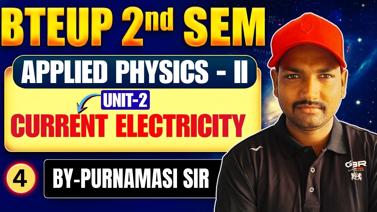 Applied Physics-II | Unit-2 | Lec-4 | Current Electricity | Polytechnic 2nd Semester By Purnmasi Sir