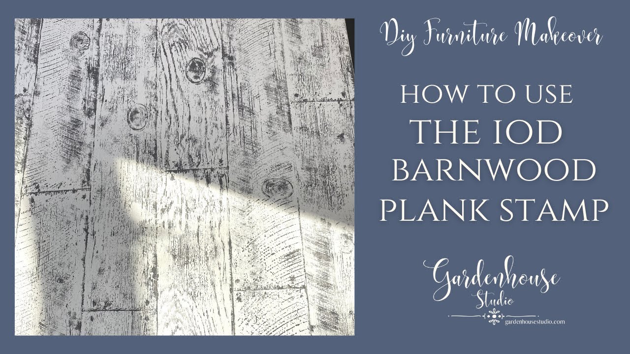 Как использовать декоративный штамп IOD Barnwood Plank Decor Stamp