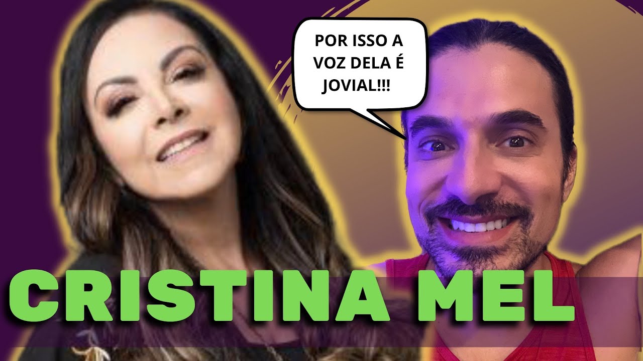 Cristina Mel - Voz Jovial - Analise Vocal