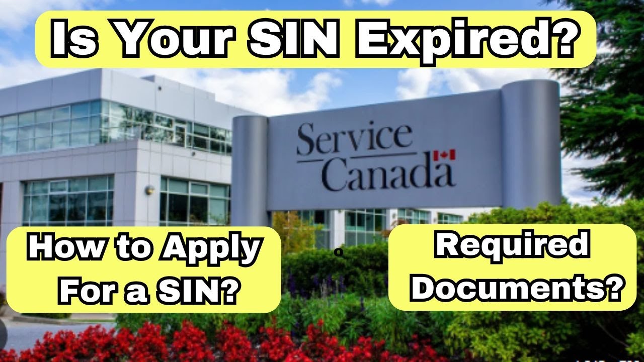 How TO Apply for a SIN or SIN Extension?