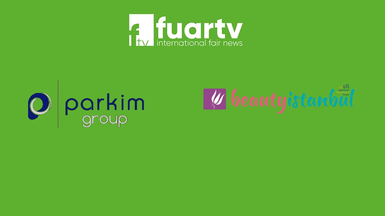 PARKİM - GÜZELLİK VE KOZMETİK FUARI