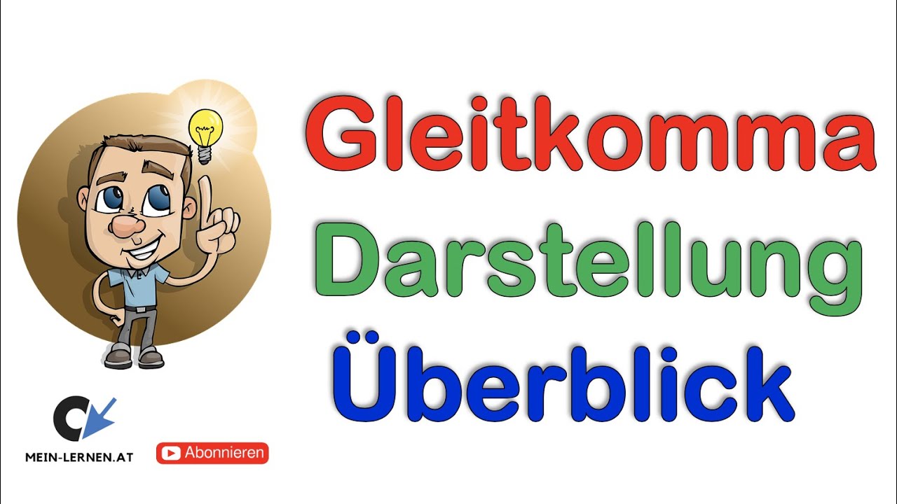 Gleitkommadarstellung ausführlich erklärt