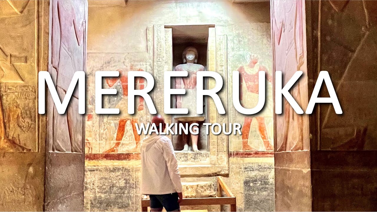 MERERUKA Mastaba | Walking tour 4k