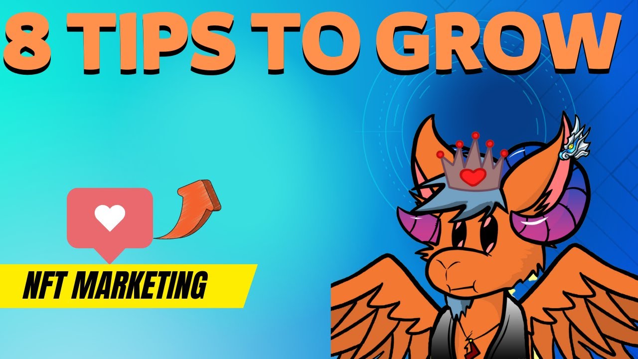 NFT MARKETING STRATEGY: 8 Promotion Tips that are Easy to Execute