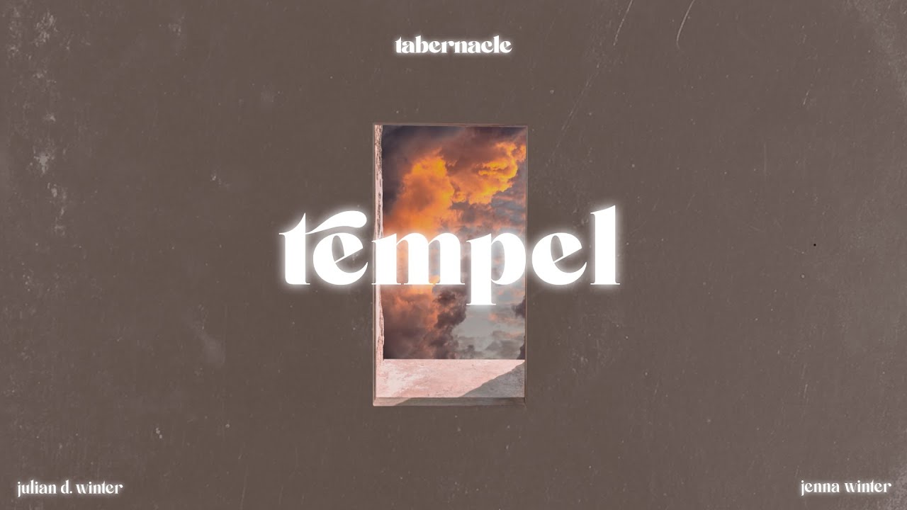 Tempel | Jenna & Julian Winter | Offizielles Lobpreislied