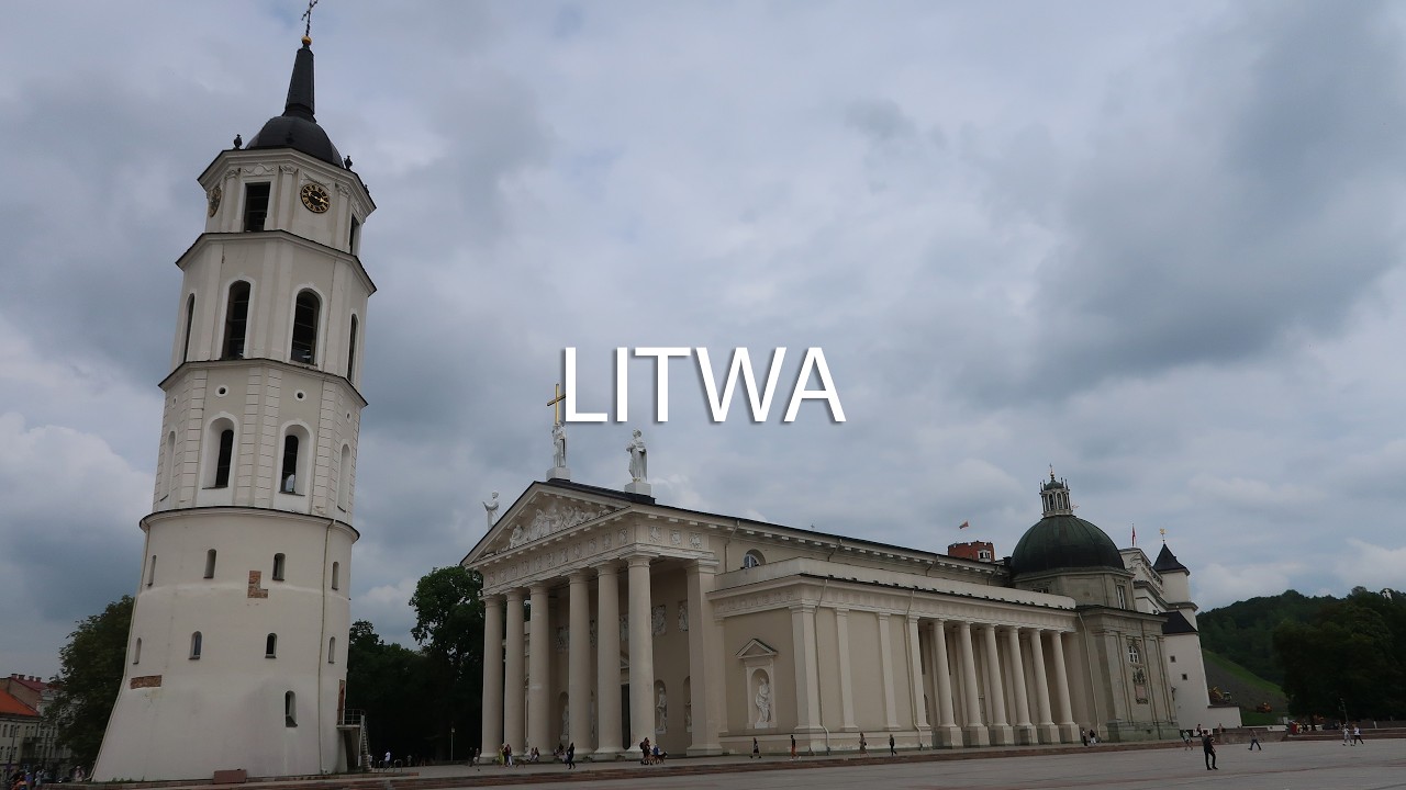 Litwa 4K / Lithuania 4K